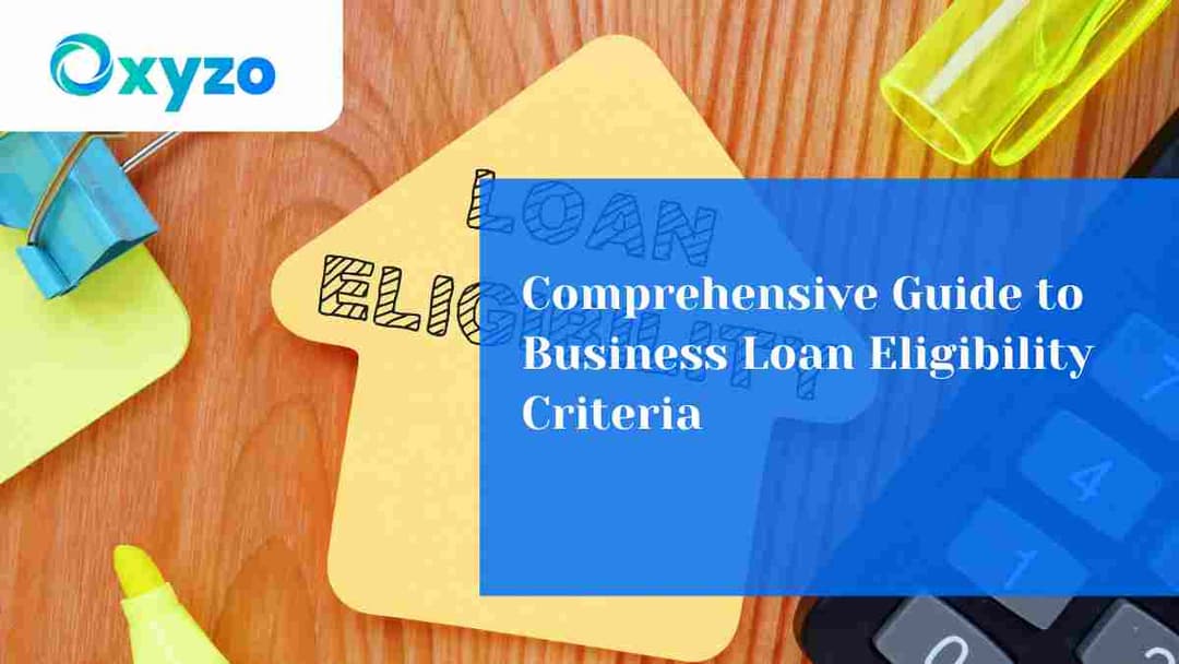 unlocking-business-loan-eligibility-your-complete-guide